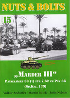 Nuts & Bolts Vol. 15 - Marder III Panzerjger 38 (T) Fr 7,62 cm Pak 36 (Sd.Kfz. 139) - Image 1