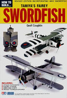 Tamiyas Fairey Swordfish by Geoff Coughlin (revised version)